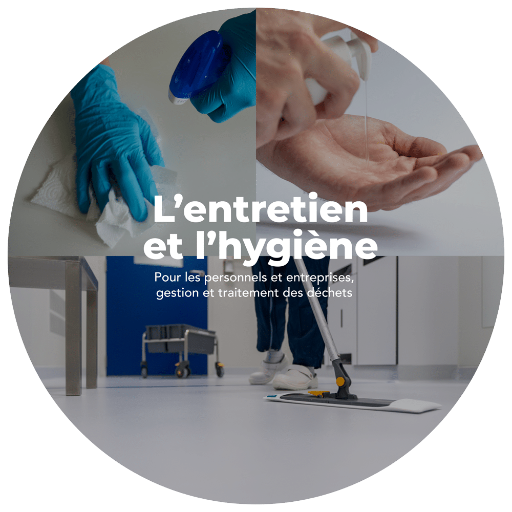 L'entretien et l'hygiène